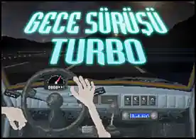 Gece Sürüşü Turbo