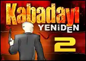 Kabadayı 2 Yeniden