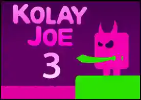 Kolay Joe 3