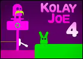 Kolay Joe 4