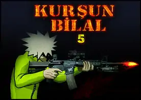 Kurşun Bilal 5