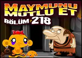 Maymunu Mutlu Et Bölüm 218