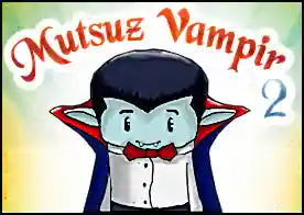 Mutsuz Vampir 2