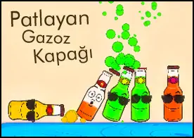 Patlayan Gazoz Kapağı