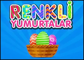 Renkli Yumurtalar