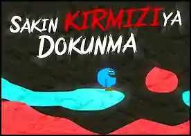 Sakın Kırmızıya Dokunma