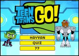 Teen Titans Go Quiz