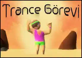 Trance Görevi