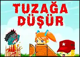 Tuzağa Düşür