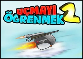 Uçmayı Öğrenmek 2