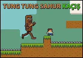 Tung Tung Sahur Kaçış